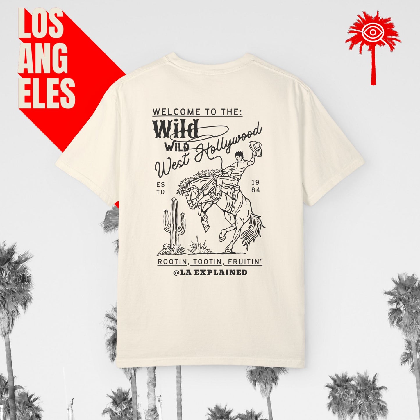 Rootin’, Tootin’, Fruitin’ Wild West Hollywood Tee