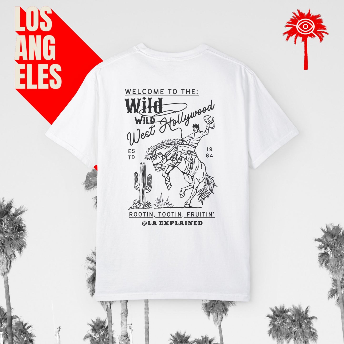 Rootin’, Tootin’, Fruitin’ Wild West Hollywood Tee