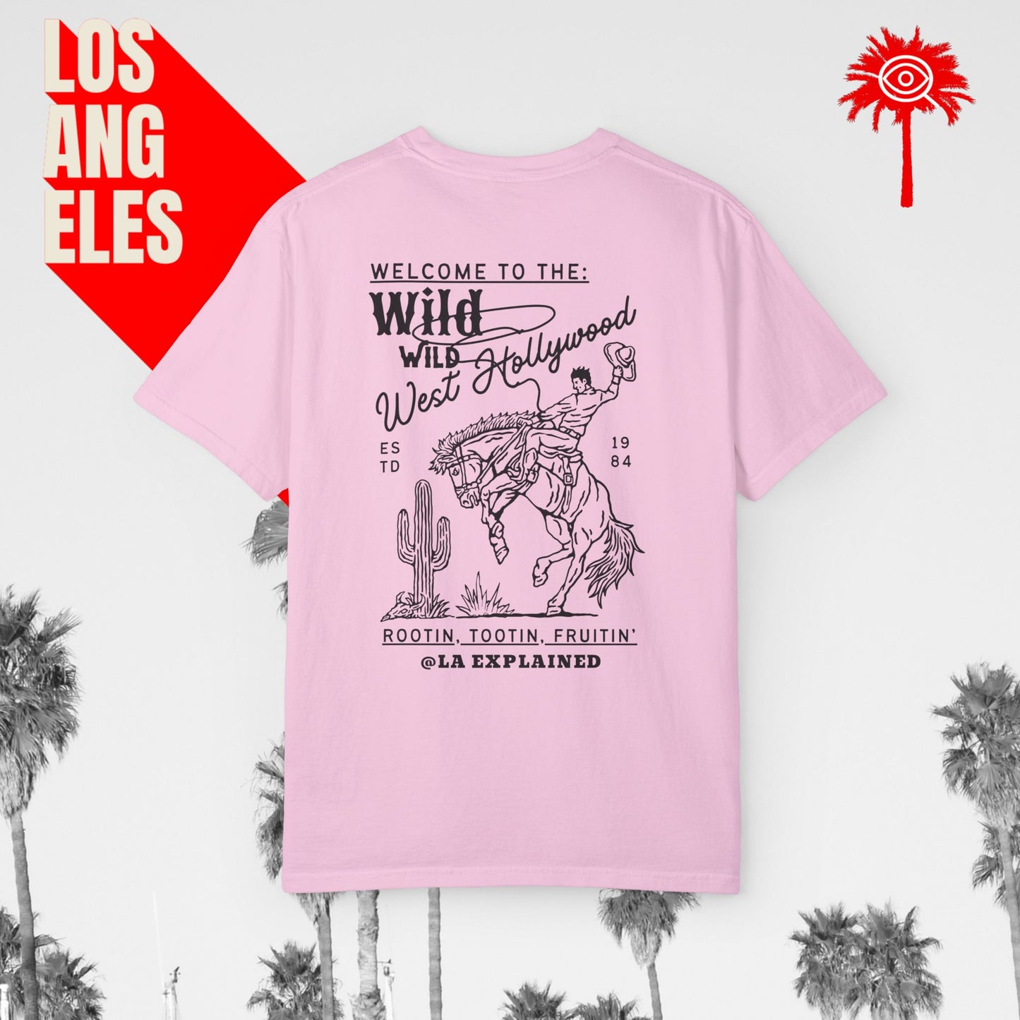 Rootin’, Tootin’, Fruitin’ Wild West Hollywood Tee