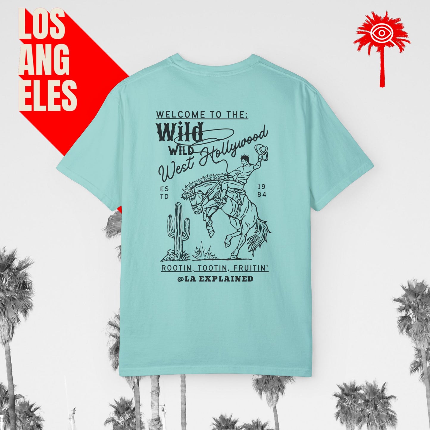 Rootin’, Tootin’, Fruitin’ Wild West Hollywood Tee